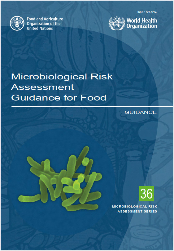 Microbiological Risk Assessment Guidance for Food